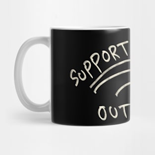 Support Your Local Outlaws Mug